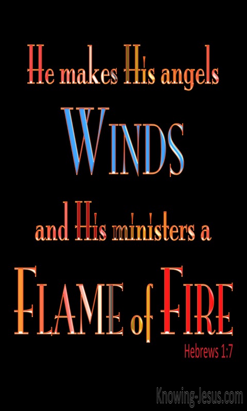 Hebrews 1:7 He Makes His Angels Winds And Flames Of Fire (orange)